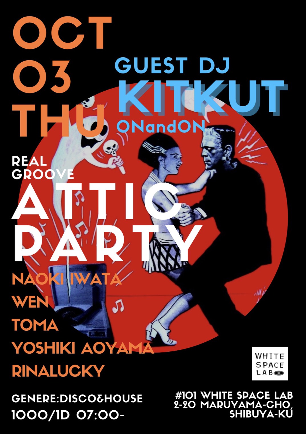2019/10/3(thu) REAL GROOVE -ATTIC PARTY- @WHITE SPACE LAB