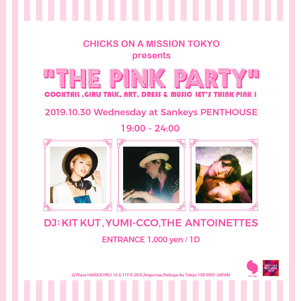 2019/10/30(wed)“THE PINK PARTY”@ Sankeys PENTHOUSE