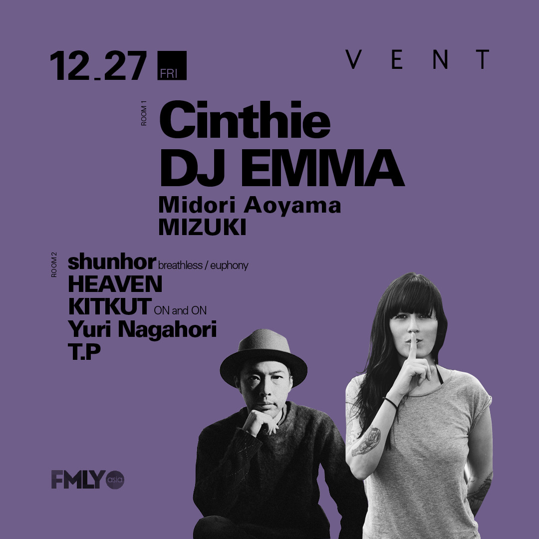 2019/12/27(fri) Cinthie & DJ EMMA @ VENT