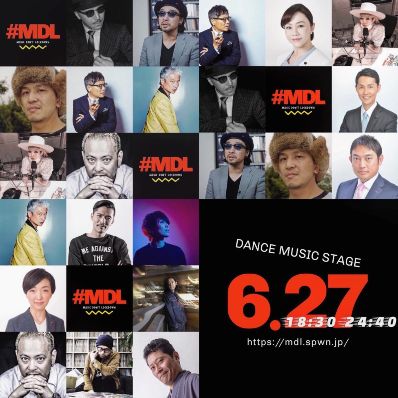 2020/6/27(sat) MUSIC DON’T LOCKDOWN (#MDL) 　グランドフェス -VOL.2- Supported by FALCON